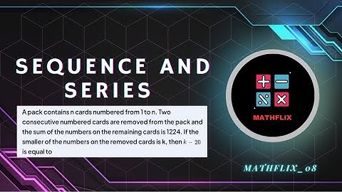 A17_A pack contains n cards numbered from 1 to n. Two consecutive numbered cards are removed from 