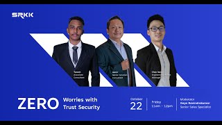 Celebrity Zero Worries with Zero Trust Security Webinar Wealth