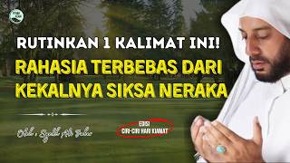 BACA 1 KALIMAT INI Dengan Hati! Rahasia Masuk Surga dengan Segera | Ceramah Syekh Ali Jaber.