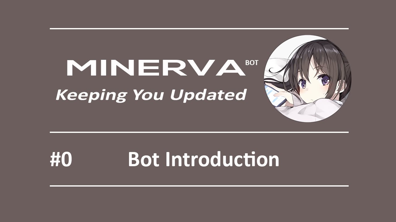 #0 Pengenalan BOT Minerva - YouTube