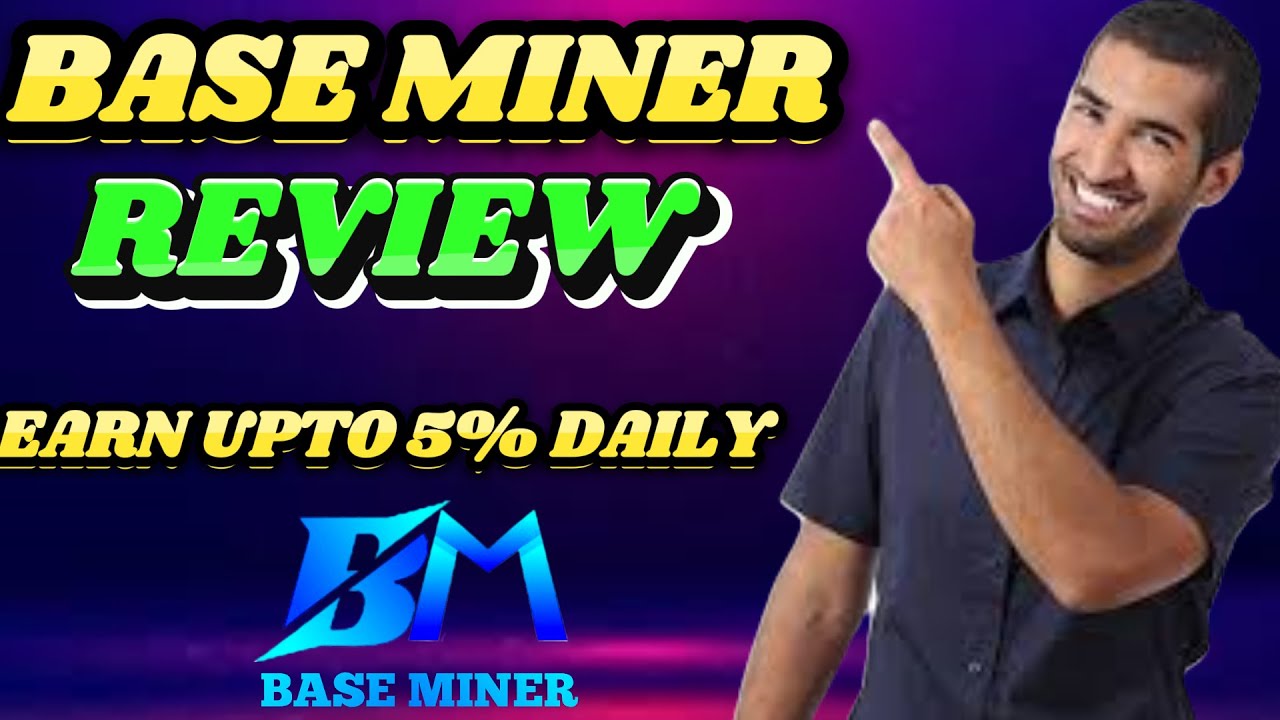 Base Miner Review | Earn 5% daily on Crypto