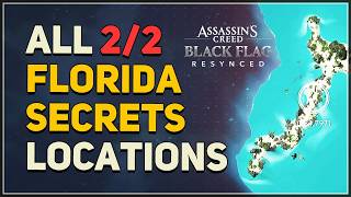 All Florida Secrets Locations Assassins Creed Black Flag Resynced