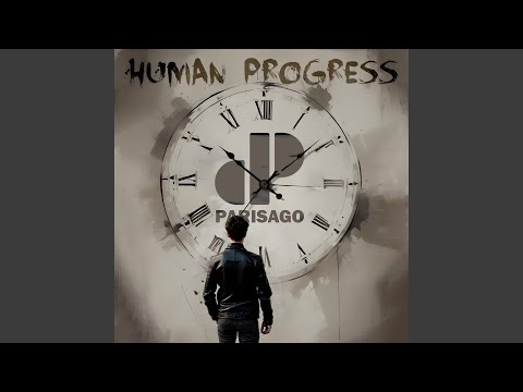 Human Progress (Original Mix)