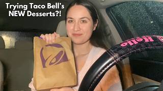 Trying Taco Bell’s NEW Desserts?!