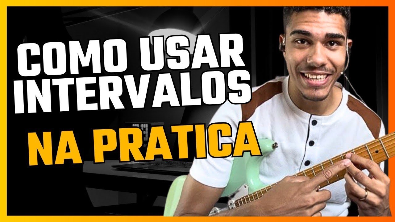 Como aprender na PRÁTICA os intervalos na guitarra