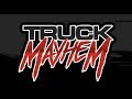 Truck Mayhem 2019 (Burnouts & Donuts)