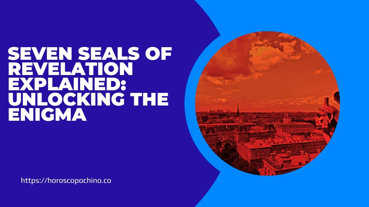 Seven seals of revelation explained: Unlocking the Enigma - YouTube