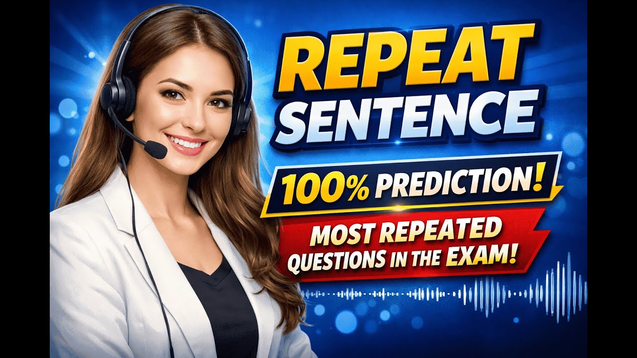 🎯PTE Academic & Core REPEAT SENTENCE| 100% Real Exam Questions |Must Practice for 2025!