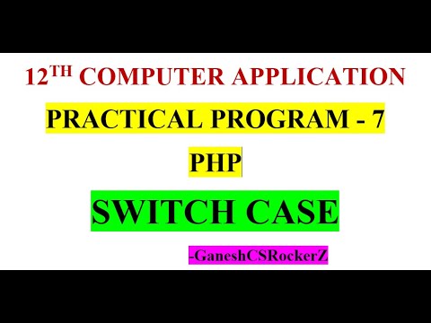 12th std Computer Application || Practical Program 7 || PHP - Using a Switch Case Statement