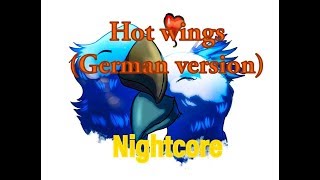 Rio Hot Wings German Version Nightcore