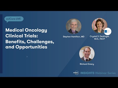 Medical Oncology Clinical Trials | eviCore Webinar Series