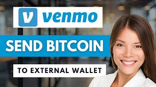 How to Send Bitcoin from Venmo 🔑 | Transfer to External Wallet Guide (2025)