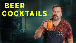 5 beer cocktails you should know | How to Drink