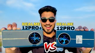 Realme 12 Pro Plus Vs Realme 12 Pro Full Comparison || Konsa Best Hai ?