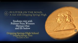 Pulitzer on the Road in Dripping Springs: Hernan Diaz and Eli Saslow meet high school students