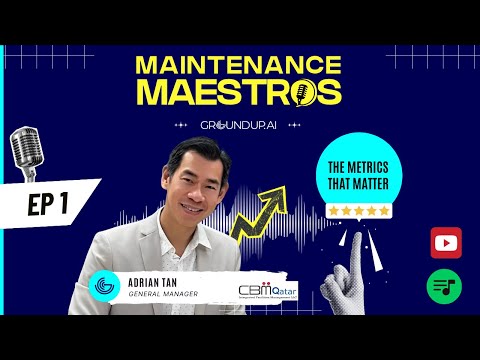 Groundup.ai | Maintenance Maestros - Ep. 1: What the C-Suite Really Looks For in Maintenance Leaders