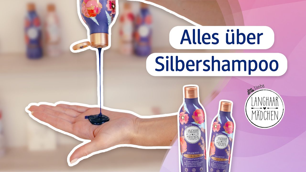 Alles über Silbershampoo mit den Langhaarmädchen ✨