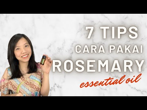 Video: 3 Cara Mudah Menggunakan Minyak Rosemary