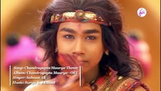 Chandragupt Maurya Theme  - Music : Surya Raj Kamal - Singer : Salman Ali
