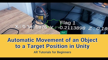 Automatic Movement of an Object to a Target Position in Unity (5/9) | AR Tutorials for Beginners