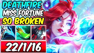 NEW BROKEN MISS FORTUNE BUILD - THIS IS OP | Deathfire Touch MF - How To Play Miss Fortune