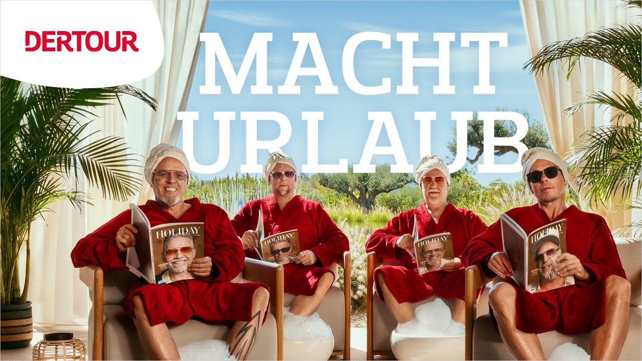 MACHT URLAUB | DERTOUR x DIE FANTASTISCHEN VIER