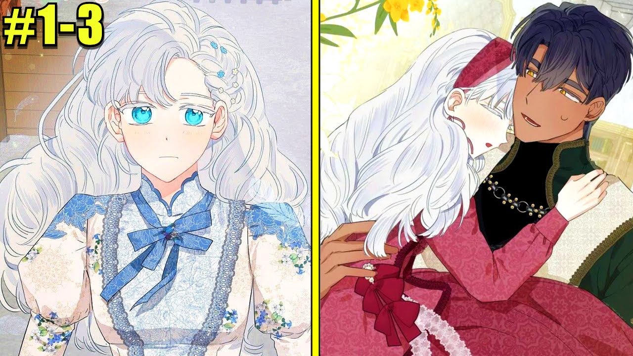 Her Family Sent Her To Marry A Dead Duke But He's Actually Alive And Will Do Anything For Her (1-3)