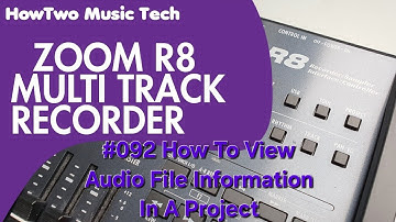 #092 How To View Audio File Information In A Project ZOOM R8