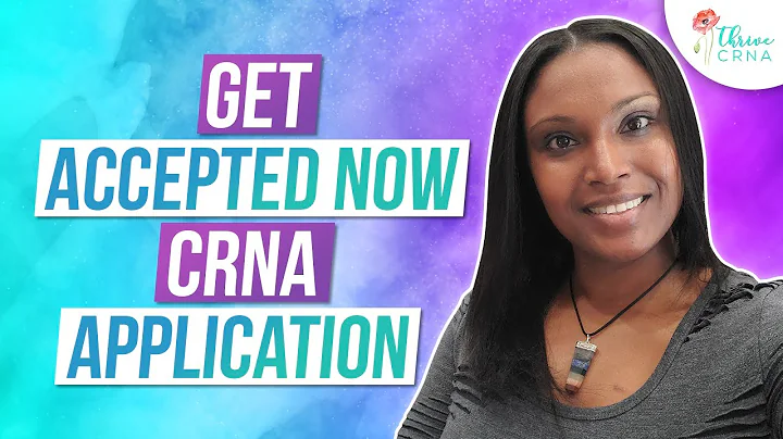Must Watch | COMPLETE GUIDE TO CRNA Program Application