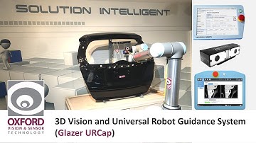 Glazer – 3D Vision Integrated with Universal Robot Guidance System