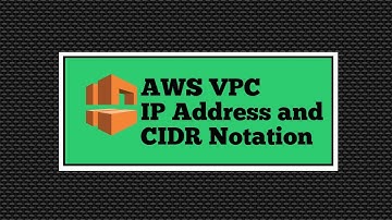 What are IP Address and CIDR Block | AWS Tutorial