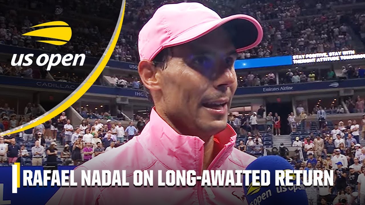 'Here to play my best every day,' Rafael Nadal begins long-awaited ...