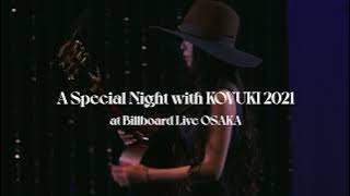 KOYUKI - A Special Night with KOYUKI 2021 |  Live Video