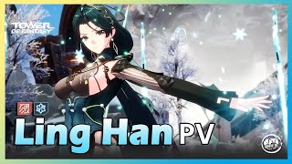 Ling Han New Ice Character PV in 3.3 CN | Tower of Fantasy