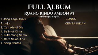  Album Ruang Rindu 3  Luka Dan Rindu  Lagu Ambon Cover Terbaik 2026   Ambon Pop U0026 Lofi