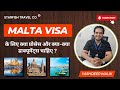 Visa Documents & Process for Malta (India Citizens)