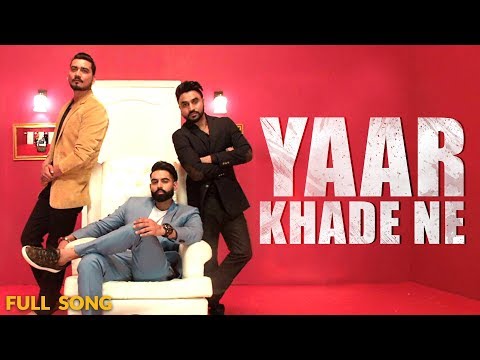 yaar-khade-ne---dilpreet-dhillon-(full-song)-|-parmish-verma-|-rocky-mental-|-latest-punjabi-songs