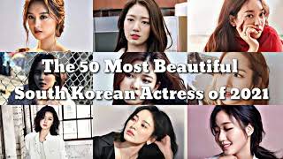 The 50 Most Beautiful South Korean Actress of 2021 (Female)