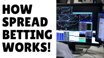 Lesson 5:  How Spread Betting Works
