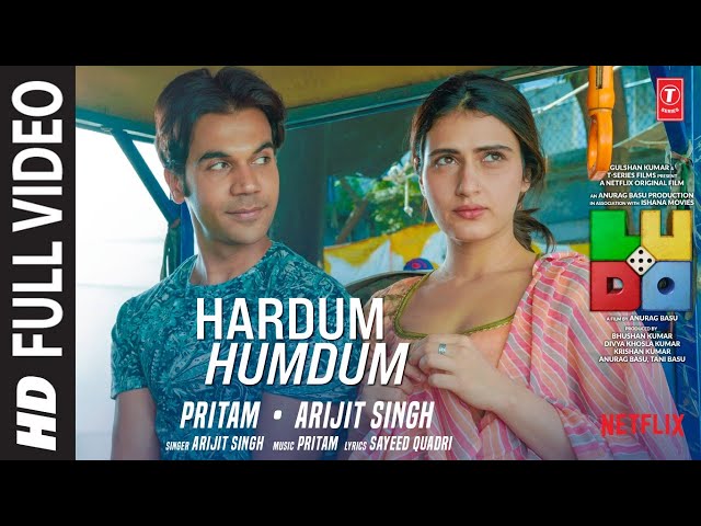 LUDO: Hardum Humdum FULL VIDEO | Abhishek B, Aditya K, Rajkummar R, Sanya M, Fatima | Arijit, Pritam class=