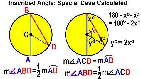 Geometry - Ch. 6: Circles (15 of 39) Inscribed Angle: Special Cases Calculated