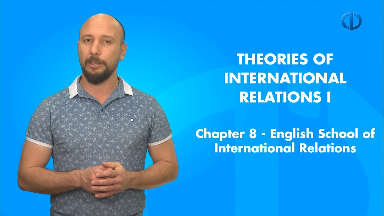 THEORIES OF INTERNATIONAL RELATIONS I - Chapter 8 Summary - YouTube