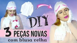 DIY TRANSFORMANDO ROUPAS VELHAS - TOUCA / LUVA / CACHECOL