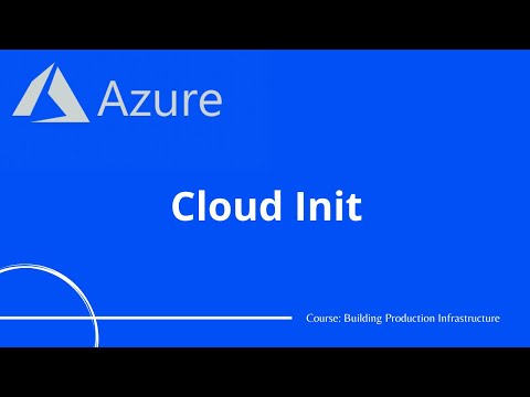 Azure #11 - Cloud Init - Configure virtual machines when first created  | Azure Tutorial