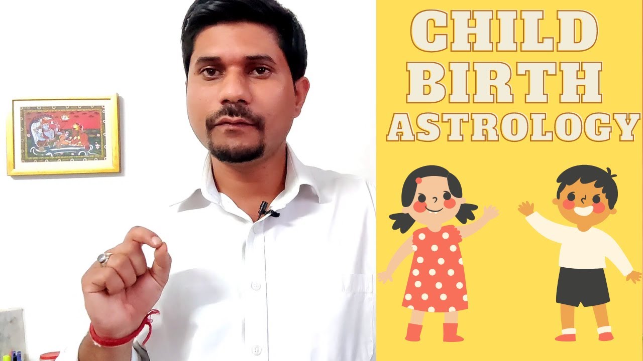 Рождение ребёнка в ведической астрологии: потомство, методы лечения, мужчина, женщина