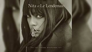 Nita et Le Lendemain – Le Dernier Métro (Official Audio)