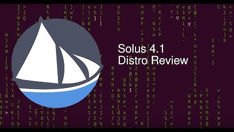Solus Linux 4.1 | Distro Review 21