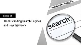 Understanding Search Engines and How they work
