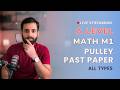 A LEVEL MATH - M1 - Pulley (All types) - Past Papers