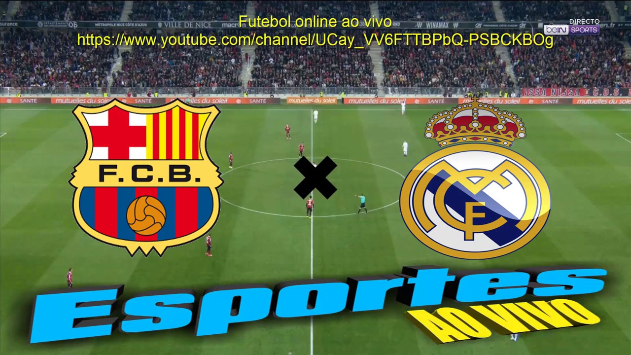 BARCELONA X REAL MADRID AO VIVO 29/07/2017 21h00 - YouTube